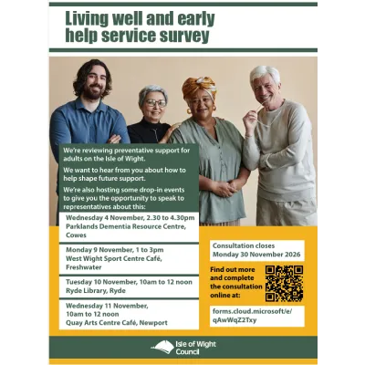 Living Well and Early Help Leaflet showing dates for one to one sessions at Parklands Dementia Resource Centre, Cowes – 2.30pm to 4.30pm on Wednesday 4 November 2026 West Wight Sport Centre Café, Freshwater – 1pm to 3pm on Monday 9 November 2026 Ryde Library, Ryde – 10am to 12 noon on Tuesday 10 November 2026 Quay Arts Centre Café, Newport – 10am to 12 noon on Wednesday 11 November 2026